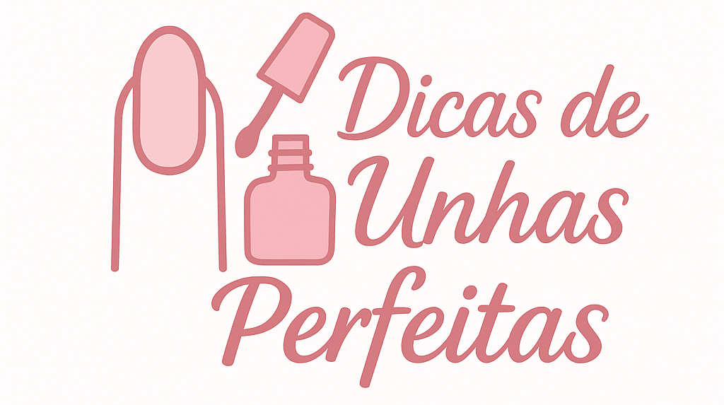 dicas de unhas perfeitas
